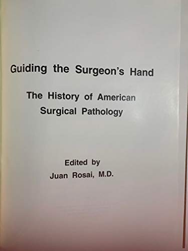 9781881041429: Guiding the Surgeons Hand