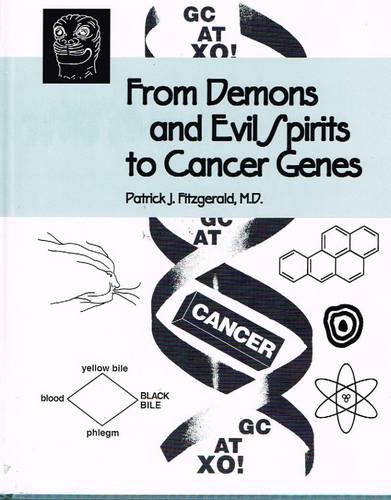 9781881041719: From Demons and Evil Spirits to Cancer Genes