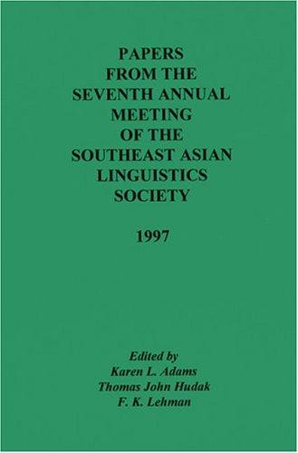 Stock image for Papers from the Seventh Annual Meeting of the Southeast Asian Linguistics Society 1997 for sale by Zubal-Books, Since 1961