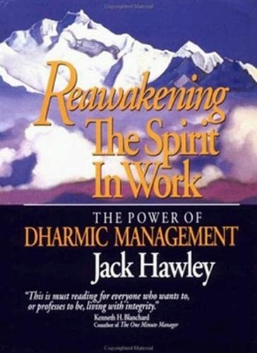 9781881052227: Reawakening the Spirit in Work: The Power of Dharmic Management