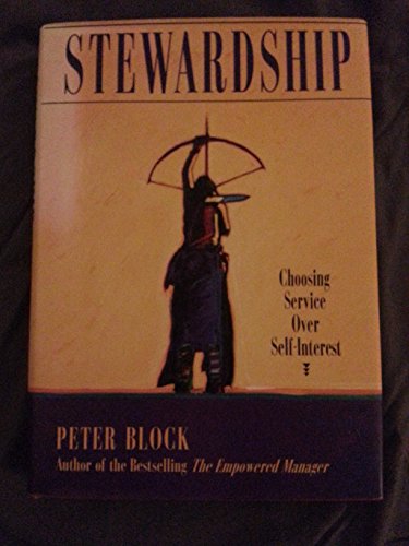 Imagen de archivo de Stewardship: Choosing Service Over Self-Interest a la venta por Gulf Coast Books