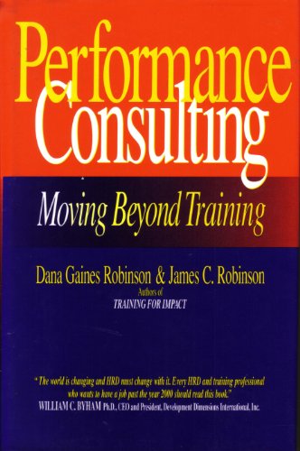 Beispielbild fr Performance Consulting: Moving Beyond Training zum Verkauf von Reuseabook