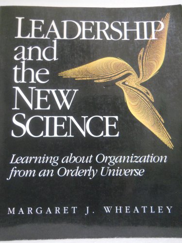 Imagen de archivo de Leadership and the New Science: Learning About Organization from an Orderly Universe a la venta por WorldofBooks