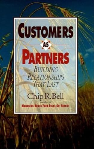 Stock image for Customers as Partners - Building Relationships That Last for sale by SecondSale