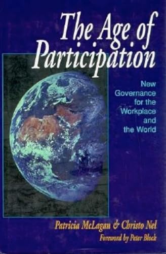 9781881052562: The Age of Participation: New Governance for the Workplace and the World