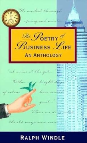 The Poetry of Business Life: An Anthology