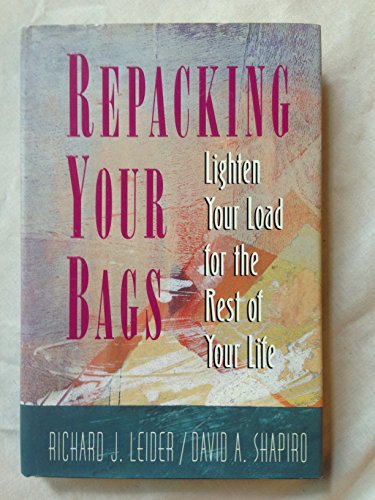 9781881052678: Repacking Your Bags: Lighten Your Load for the Rest of Your Life
