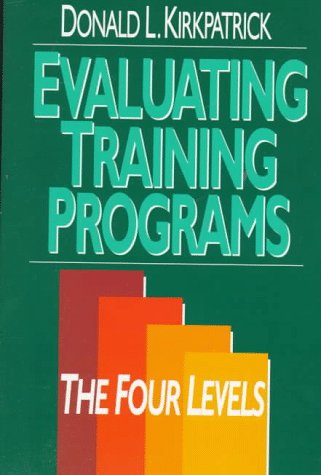 Stock image for Evaluating Training Programs: The Four Levels for sale by Wonder Book