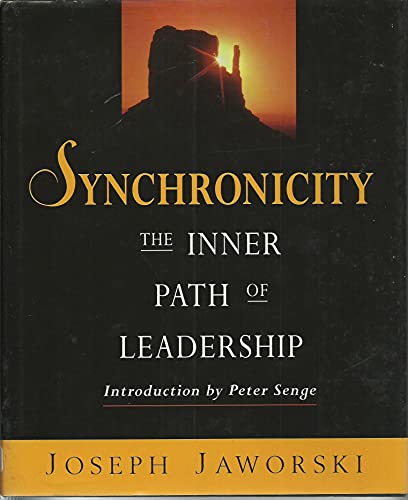 Stock image for Synchronicity: The Inner Path of Leadership for sale by Ergodebooks