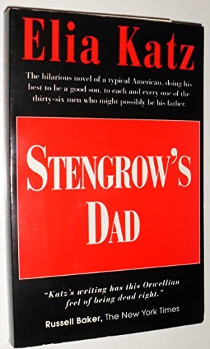 Stengrow's Dad: A Novel - Katz, Elia