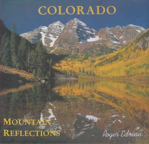 Stock image for Colorado-Mountain Reflections for sale by Better World Books