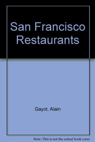 Stock image for Sf Restaurants: And Gourmet Shops for Northern California for sale by Black and Read Books, Music & Games
