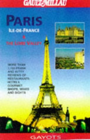 Stock image for Paris, Ile-De-France & The Loire Valley (The Best of .) for sale by Wonder Book