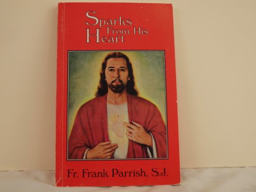Stock image for Sparks from His Heart for sale by ThriftBooks-Atlanta