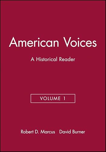 Beispielbild fr American Voices, Volume 1: A Historical Reader zum Verkauf von Wonder Book