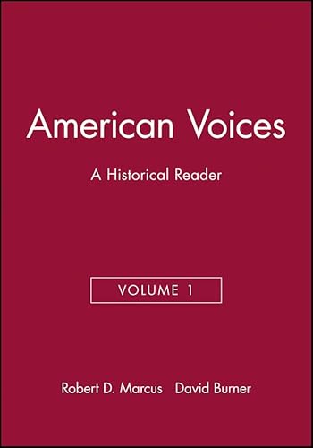 Stock image for American Voices, Volume 1: A Historical Reader for sale by Wonder Book