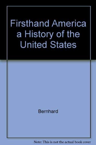 Stock image for Firsthand America a History of the United States for sale by WeSavings LLC