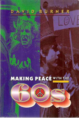 Stock image for Making Peace with the '60s for sale by HPB-Diamond