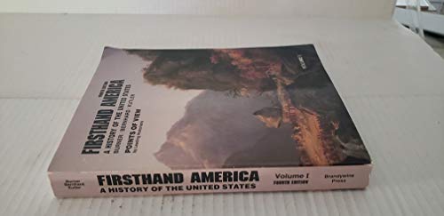 Stock image for Firsthand America Vol. I: A History of the United States (To 1877) for sale by West With The Night