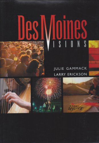 Beispielbild fr Des Moines Visions zum Verkauf von Better World Books: West
