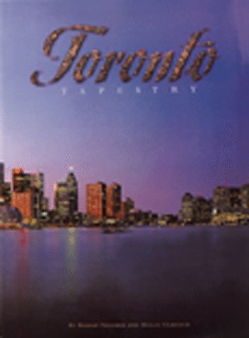 Imagen de archivo de Toronto Tapestry a la venta por ThriftBooks-Atlanta