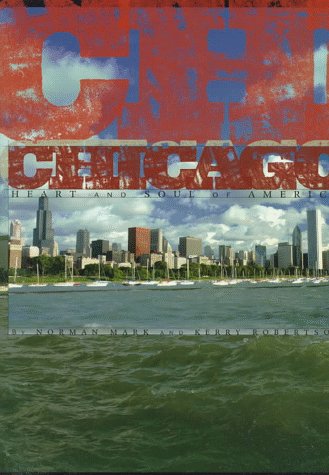 Stock image for Chicago : Heart and Soul of America for sale by Better World Books