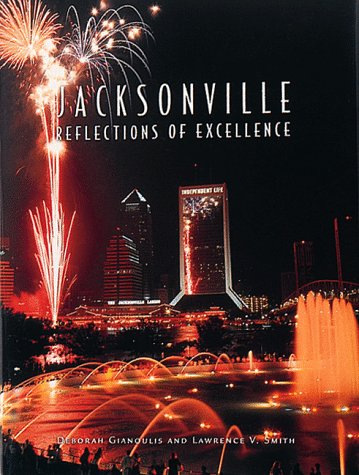 Stock image for Jacksonville: Reflections of Excellence (Urban Tapestry Series) for sale by The Book Spot