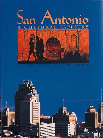 Stock image for San Antonio: A Cultural Tapestry (Urban Tapestry Series) for sale by HPB-Diamond