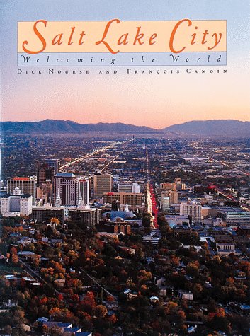 Imagen de archivo de Salt Lake City: Welcoming the World (Urban Tapestry Series) a la venta por -OnTimeBooks-