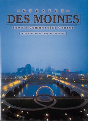 Beispielbild fr Greater Des Moines: Iowa's Commercial Center (Urban Tapestry Series) zum Verkauf von SecondSale