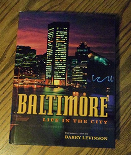 Stock image for Baltimore: Life in the City for sale by ThriftBooks-Atlanta