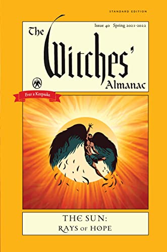 Beispielbild fr The Witches   Almanac 2021-2022 Standard Edition: The Sun  " Rays of Hope zum Verkauf von Books From California