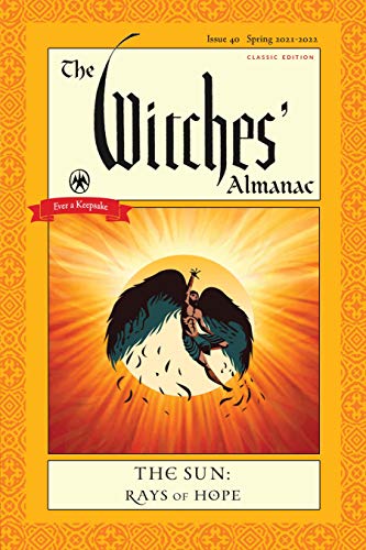 Imagen de archivo de The Witches Almanac 2021-2022 Classic Edition: The Sun " Rays of Hope a la venta por HPB-Ruby