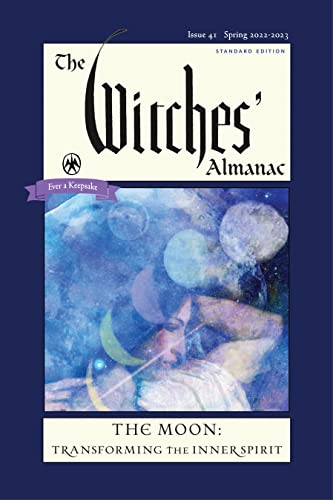 Stock image for The Witches' Almanac 2022-2023 Standard Edition Issue 41: The Moon    Transforming the Inner Spirit for sale by BooksRun