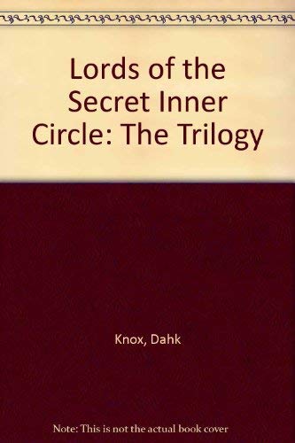 Lords of the Secret Inner Circle (9781881116066) by Knox, Dahk
