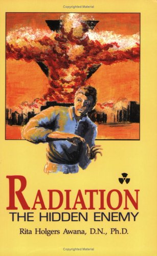 Imagen de archivo de Radiation: The Hidden Enemy a la venta por ThriftBooks-Atlanta