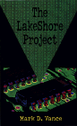 Stock image for The Lake Shore Project for sale by Better World Books: West