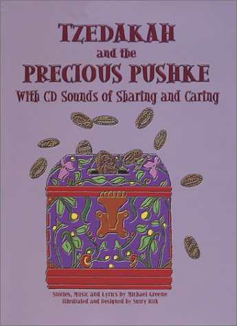 Stock image for Tzedakah and the Precious Pushke: Sounds of Sharing and Caring for sale by Ergodebooks