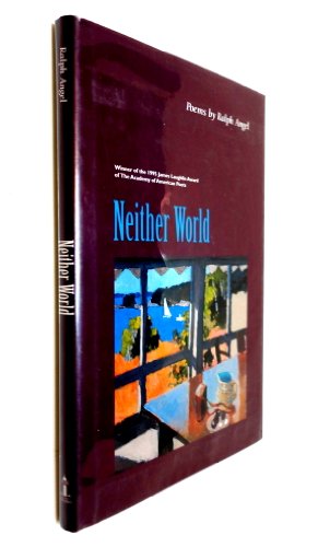 Beispielbild fr Neither World: Poems (Miami University Press Poetry Series) zum Verkauf von Wonder Book