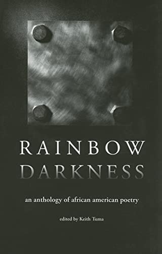 Stock image for Rainbow Darkness: An Anthology of African American Poetry (Miami University Press Poetry Series) for sale by suffolkbooks
