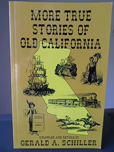Stock image for More True Stories of Old California for sale by Bookmans