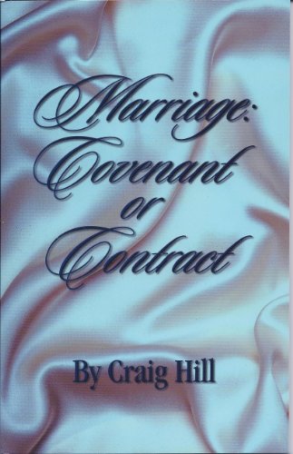 Imagen de archivo de Marriage: Covenant or contract a la venta por Front Cover Books