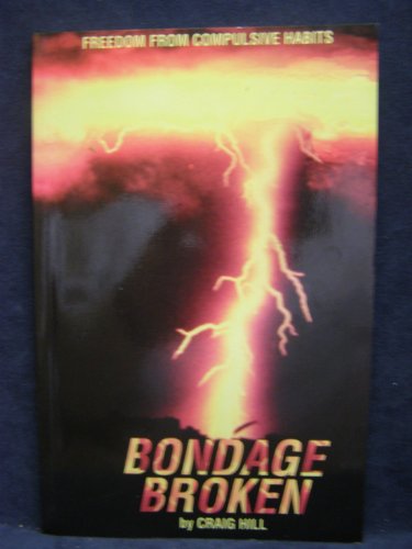 Imagen de archivo de Bondage Broken a la venta por Better World Books