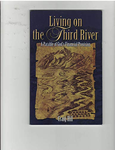 Stock image for Living on the Third River for sale by Wonder Book