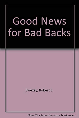 9781881206040: Good News for Bad Backs