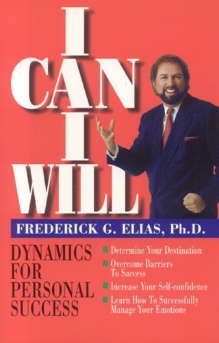 Stock image for I Can I Will : Dynamics for Personal Success for sale by SecondSale