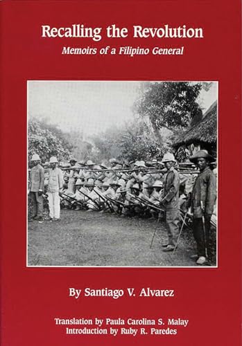 Stock image for Recalling the Revolution: Memoirs of a Filipino General for sale by ThriftBooks-Atlanta