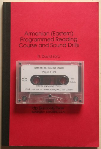 Armenian (Eastern) Programmed Reading Course and Sound Drills (9781881265269) by Zorc, R. David; Hovanesyan, Hratch'Ya; Gorguissian, Thomas