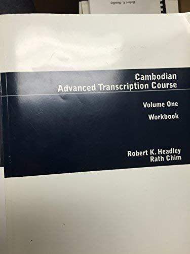 Cambodian Advanced Transcription Course (9781881265641) by Headley, Robert K.; Chim, Rath