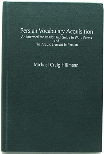 Persian Vocabulary Acquisition (9781881265832) by Hillmann, Michael C.